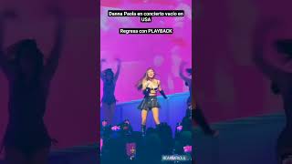 Danna Paola En Concierto Vacío en XT4S1S Tour Usa PLAYBACK OTRA VEZ  DannaPaola [upl. by Oludoet]