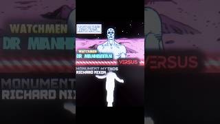 Dr Manhattan Vs Richard Nixon dc monumentmythos nixon manhattan dccomics [upl. by Asamot]