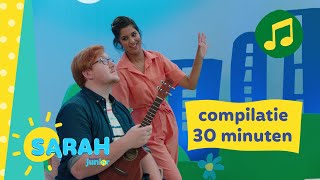 Zing 30 minuten mee met Sarah  Sarah zingt  Ketnet Junior [upl. by Season853]