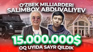 OZBEK MILLARDERI SALIMBOY ABDUVALIEVNI UYLARIDA ILK BOR SAYR QILDIK EXCLUSIVE [upl. by Baoj]