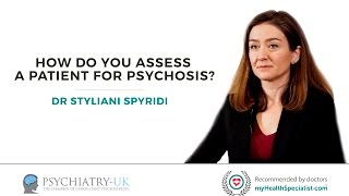 How do you assess a patient for psychosis [upl. by Etteyafal]