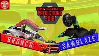 BattleBots Predictions 14 feat BRONCO VS SAWBLAZE [upl. by Bren]