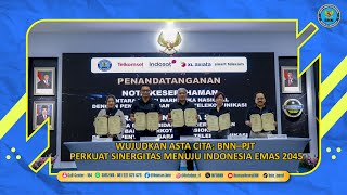 Wujudkan Asta Cita BNN–PJT Perkuat Sinergitas Menuju Indonesia Emas 2045 [upl. by Dyanne]