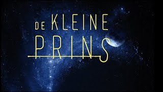 De kleine prins 2020 [upl. by Aim]