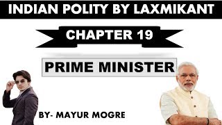 Indian Polity by Laxmikant chapter 19Prime Ministerfor UPSCState PSCssc cgl mains GS 2 [upl. by Yltnerb585]