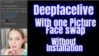 No Installation No Problem DeepFaceLive OnePicture Face Swap Tutorialquot [upl. by Labinnah]