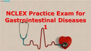 Gastrointestinal Disorders NCLEX Practice Quiz [upl. by Yeleek748]