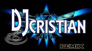 DJ Cristian mix electronica [upl. by Orford712]