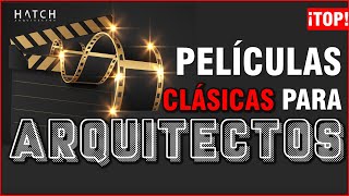 🎬 PELÍCULAS clásicas recomendadas para ARQUITECTOS [upl. by Cyndia]