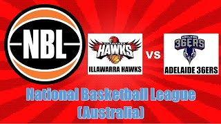 Illawarra Hawks vs Adelaide 36ers LIVE SCORE Nov 3 2022  NATIONAL BASKETBALL LEAGUE NBL AUSTRALIA [upl. by Yhtur]