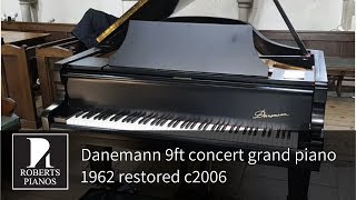 Danemann 9ft concert grand piano 1962 restored c2006 [upl. by Erminna]