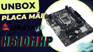 「UNBOX」Placa Mãe Biostar H510MHP  Excelente CXB para Intel [upl. by Antonietta]