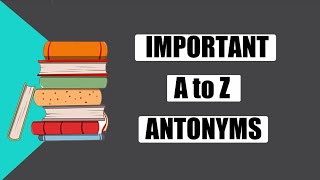 Important 200 Antonyms Words in English to Improve your Skills  Learn Antonyms for Kids [upl. by Aneahs]