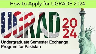 How to Apply for UGRADE 2024 UGRADE Application Process  Complete Guide [upl. by Friedman]