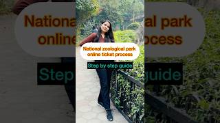 National zoological park delhi online ticket booking  delhi zoo online ticket book kaise kre zoo [upl. by Eniluap]