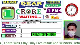 LOTTERY LIVE DEAR NAGALAND STATE LOTTERY SAMBAD DRAW RESULT 12072024 NAGALAND LOTTERY LIVE [upl. by Rima]