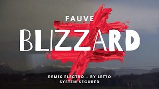 System Secured  Fauve Blizzard  Remix electro [upl. by Aihsei]