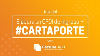 Tutorial cómo elaborar un CFDI de ingreso  Complemento Carta Porte [upl. by Sima165]