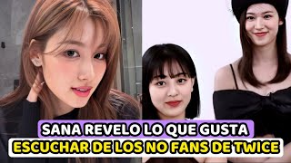 LAS PALABRAS QUE A SANA LE GUSTA ESCUCHAR DE LOS NO FANS DE TWICE [upl. by Dewayne584]