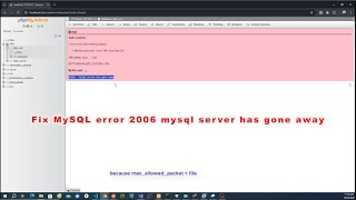 How to fix MySQL error 2006 mysql server has gone away XAMPP [upl. by Della]