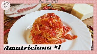 Amatriciana Originale RICETTA TRADIZIONALE DI AMATRICE [upl. by Lukasz112]