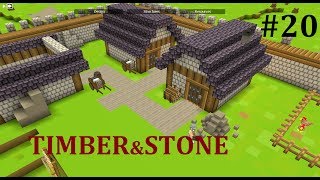 Timber and Stone  Episode 20 [upl. by Omrellig]