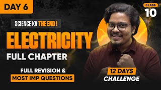 Electricity CLASS 10  Full Chapter Revision amp Most Expected Questions [upl. by Naujed513]