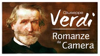 Giuseppe Verdi  Romanze Da Camera  Italian Opera Music [upl. by Iroak]