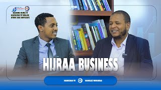 Seenaan diinagdee Biyya keenyaa eessaa gara eessaatti Hijra Business [upl. by Eyeleen]