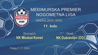 NK Mladost Komet 3  2 NK Dubravčan  11 kolo Međimurska Premier liga 2425 Prelog 2 11 2024 [upl. by Anirbus]