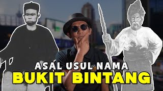 SEJARAH amp EVOLUSI BUKIT BINTANG [upl. by Hurley]