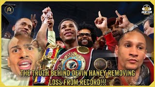 THE TRUTH BEHIND DEVIN HANEY REMOVING A LOSS FROM HIS RECORD WHILE FIGTING IN MEXICO [upl. by Asela]