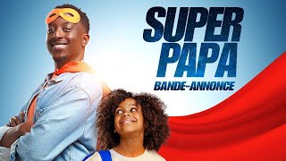 SUPER PAPA Bande Annonce 2024 Ahmed Sylla [upl. by Maxia]