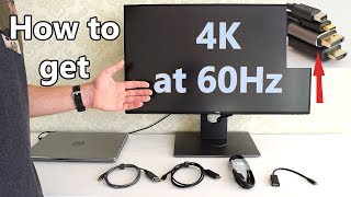 How to get 4K at 60Hz over USBC to HDMI or DisplayPort and Thunderbolt connections [upl. by Wamsley]