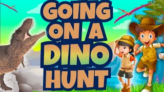 Going on a DINOSAUR Hunt  Brain Break Song for Kids [upl. by Adnesor388]