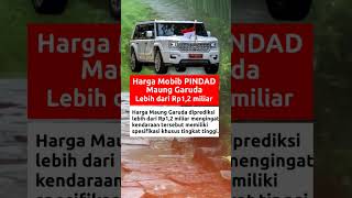 bisnis  Harga Mobil Maung apa bisa kredit shortsviral trending pindad [upl. by Anivol]