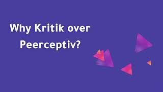 Kritik vs Peerceptiv [upl. by Morehouse535]