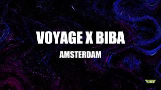 VOYAGE X BIBA  AMSTERDAM TEKSTLYRICS [upl. by Richlad]