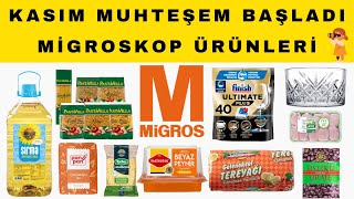 MİGROS KASIM FIRSATLARI BAŞLADI  MİGROSKOP KATALOĞI  KAHVALTILIK ÜRÜNLER  TEMİZLİK ÜRÜNLERİ [upl. by Eldnik511]