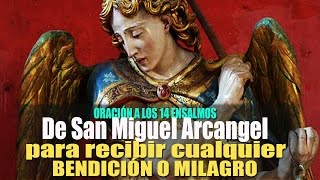 ORACIÓN A SAN MIGUEL ARCÁNGEL DE PROTECCIÓN CONTRA LOS ENEMIGOS CONTRA TODO MAL Y ENFERMEDADES [upl. by Horsey]