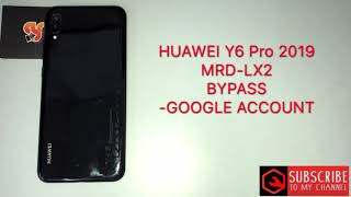 HUAWEI Y6 Pro 2019MRDLX2 frp bypass v901 google account NEW SOLUTIONS [upl. by Aivuy677]