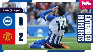 Extended PL Highlights Brighton 0 Man United 2 [upl. by Sieracki482]