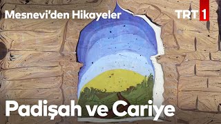 Padişah ve Cariye  Mesneviden Hikayeler 2 Bölüm [upl. by Lyon]