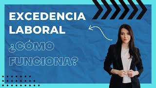 GUÍA COMPLETA de la EXCEDENCIA LABORAL ¿Cómo funciona la excedencia de los trabajadores en España [upl. by Calhoun755]