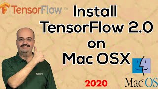 2020 Installing TensorFlow 20 Keras amp Python 37 in Mac OSX [upl. by Stoughton]