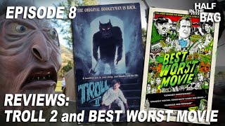 Half in the Bag Episode 8 Troll 2 and Best Worst Movie [upl. by Cris]