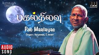 Poo Maalaiye  Pagal Nilavu Movie Songs  Mani Ratnam  Revathi SathyarajIlaiyaraaja Official [upl. by Solange]