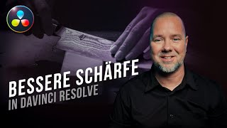 Besseres Schärfen  DaVinci Resolve 17 Tutorial  Pro Tip [upl. by Schnell]