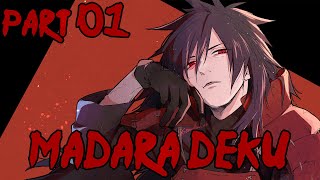 Madara Deku x Lady Nagant Part 01 quotThis World Is A Hellquot [upl. by Eniamaj]