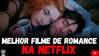 Filme De Romance Para Assistir Agora Na Netflix [upl. by Nalloh]